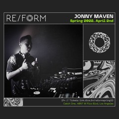 The Road to REFORM 2022 Mix Series: Jonny Maven