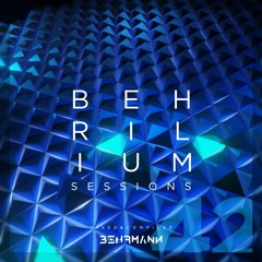 Behrilium Sessions | Episode 42