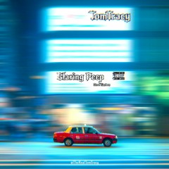 TomTracy - Blaring Peep [IDGAF] (Prod. Fantom)