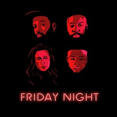 Friday Night ft Hailey Orion and Deezie Brown