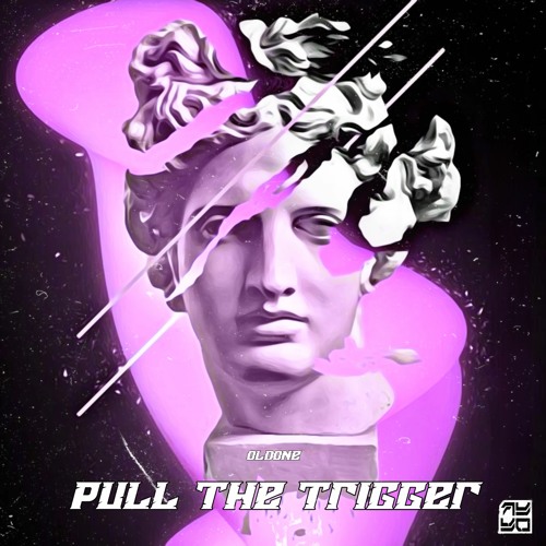 OLDONE - PULL THE TRIGGER [Dubstep N Trap Premiere]
