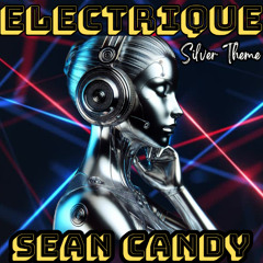 Electrique Silver-Sean Candy