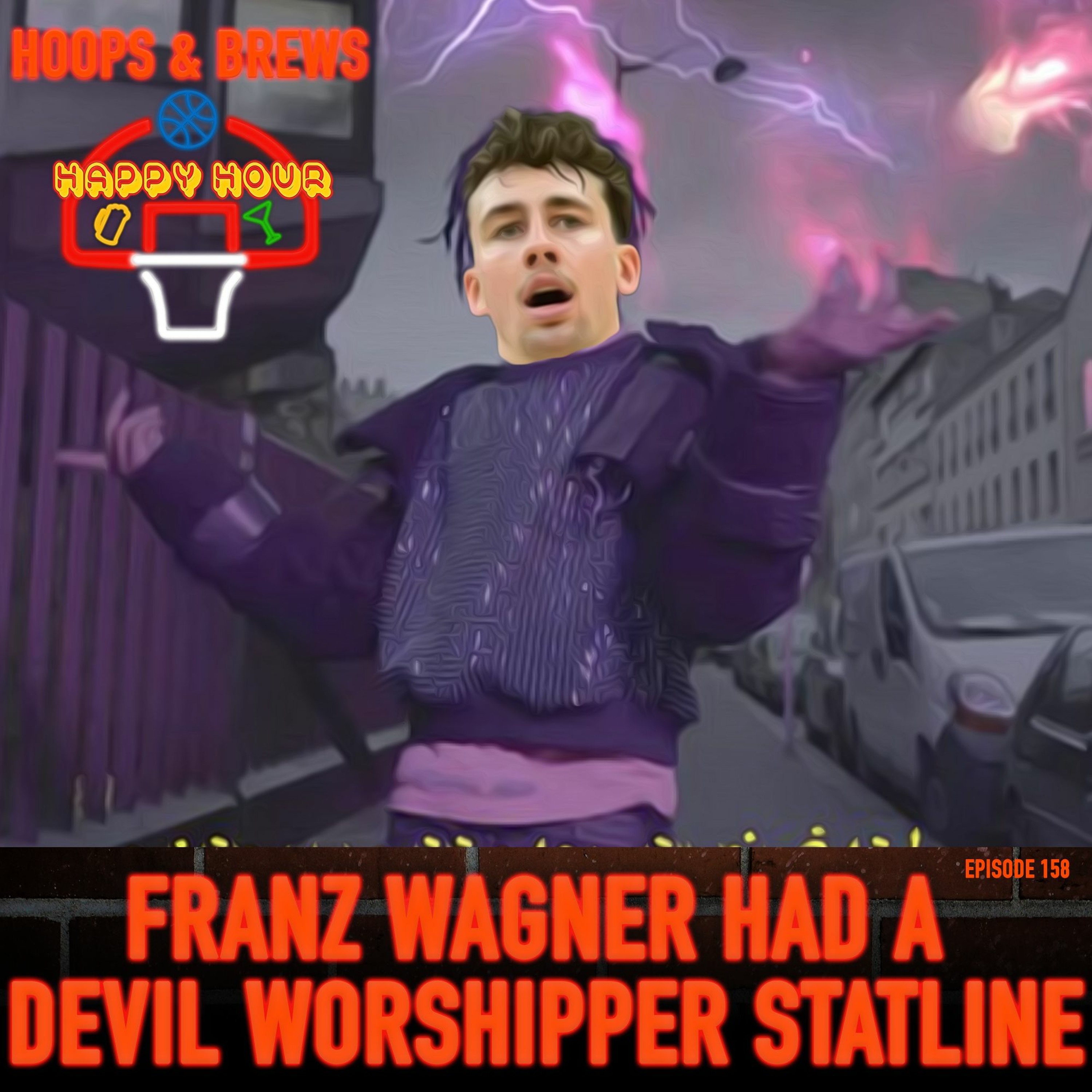 Happy Hour 158: Franz Wagner Had a Devil Worshipper Statline 5.7.24 episode artwork