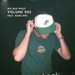 Big Bad Wolf Vol 003 Feat. Mars.Mp3