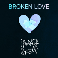 BROKEN LOVE