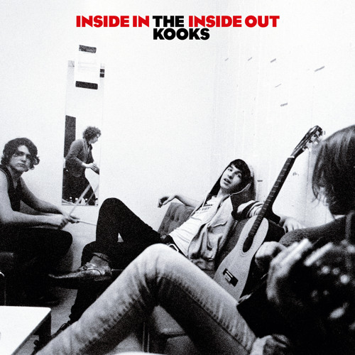 洋楽 THE KOOKS INSIDE IN INSIDE OUT Inside In Inside Out - Album by The Kooks - Apple Music