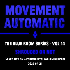 Shrouded or Not - Blue Room Series Vol. 14