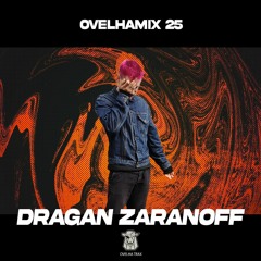 OvelhaMix #25 || Dragan Zaranoff