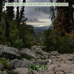 Through Unknown Wilderness