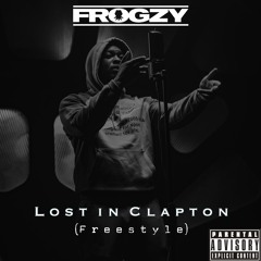 Lost In Clapton (Freestyle)