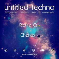 untitled techno *live* on techno FM with Richie Q & Chenas March 2025