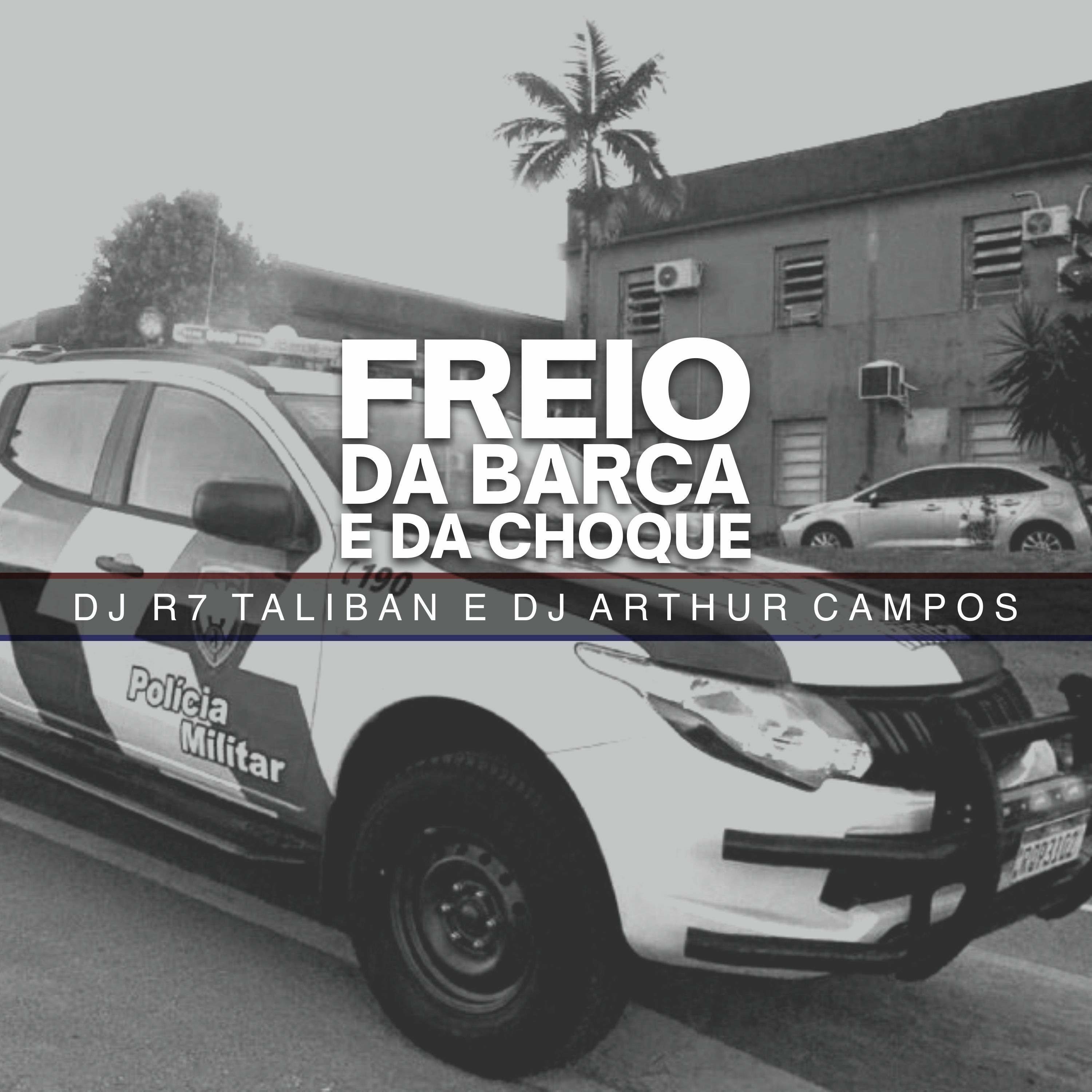 FREIO DA BARCA E DA CHOQUE [ DJ R7 TALIBAN E DJ ARTHUR CAMPOS ] MC NEGRITIN 2023 episode artwork