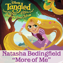 More of Me (From "Tangled: Before Ever After")