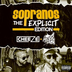 Sopranos 'The Explicit Edition' DJ Cheeze & MC G