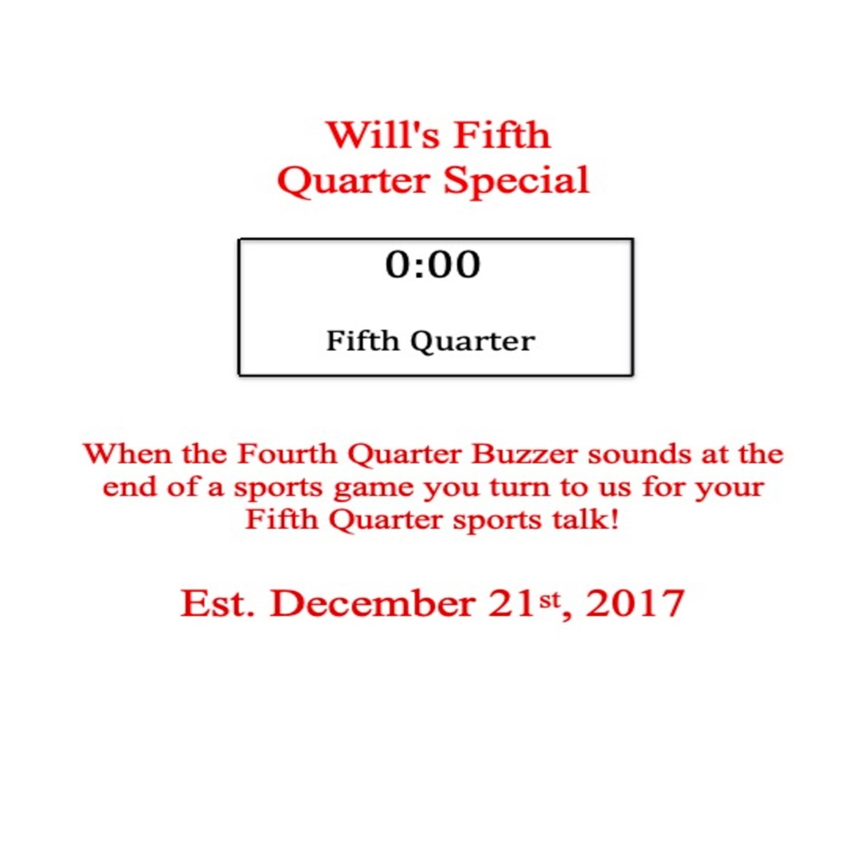 Will\'s Fifth Quarter Special