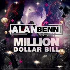 Alan Benn - Million Dollar Bill