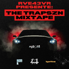 RVE43VR Presents: The Trapszn Mixtape