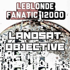 Fanatic12000 - Landsat Objective (Remix)