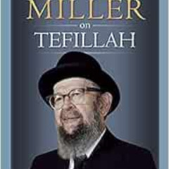 [GET] KINDLE 📒 Rav Avigdor Miller on Tefillah by Rabbi Yaakov Astor [EBOOK EPUB KIND