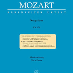 VIEW EBOOK 💞 WOLFGANG AMADEUS MOZART : REQUIEM K.626 - SATB & PIANO - CHANT ET REDUC