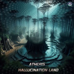 Atheris - Hallucination Land (Original Mix) ★ FREE DOWNLOAD ★