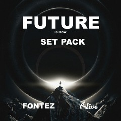 Fontez - Future (is now) - Set Pack Link in Discription
