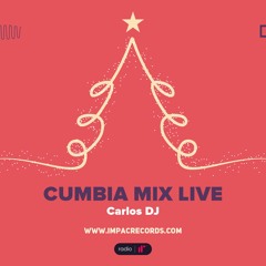 Cumbia Mix Live Carlos DJ