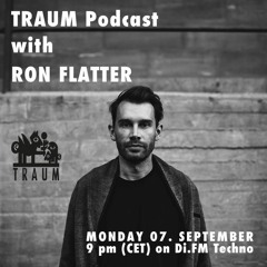 Traum Podcast with Ron Flatter