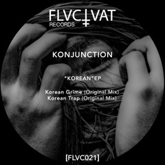 Konjunction - Korean Grime (Original Mix) [FLV021]