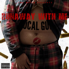 Runaway With Me