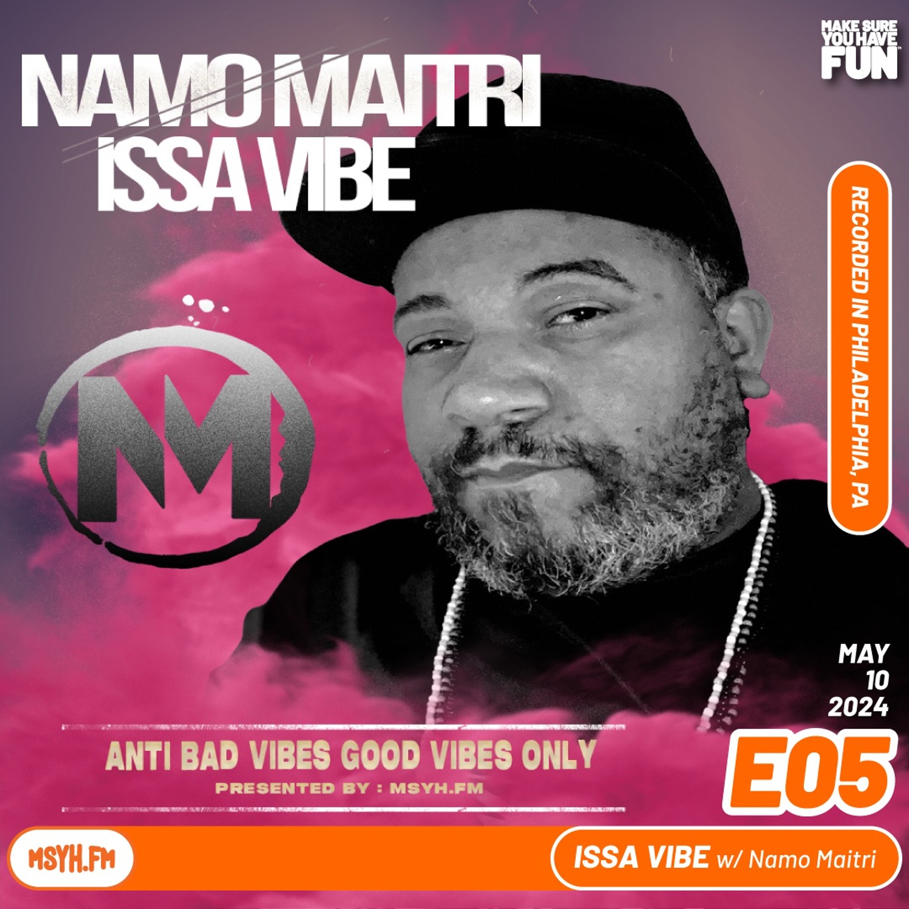 Issa Vibe | Episode 5 with Namo Maitri episode artwork