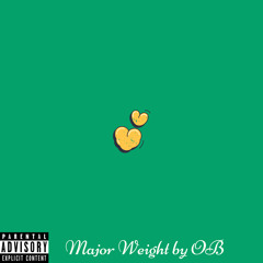 Major Weight (prod.rxkz)