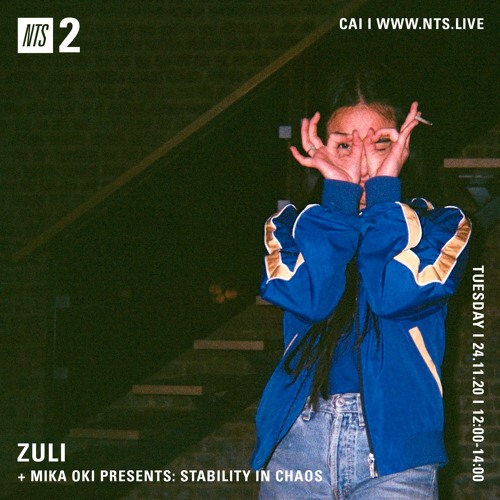 Stability in Chaos - for NTS Radio on ZULI's show