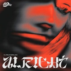 DJ Räucherlaks - Alright [FREE DOWNLOAD]