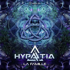 Hypatia - La Famille | OUT NOW on Digital Om!
