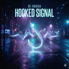 Hooked Signal