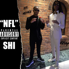 NFL Shi ft. Los Money