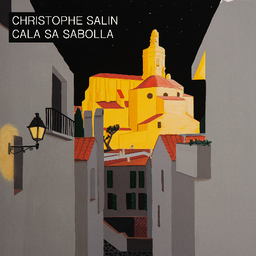 PREMIERE: Christophe Salin "Cala Sa Sabolla" [Salin Records]