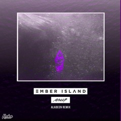 Ember Island, Radiohead - Creep (Aladeen Remix)