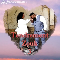 Tendrement Zouk Vol 3 #TZ