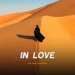 IN LOVE - Deep House Type Beat Instrumental