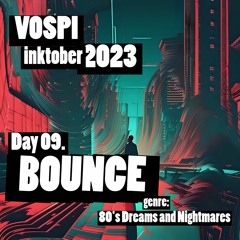 Vospi - Bounce (#inktober2023, Day 09)