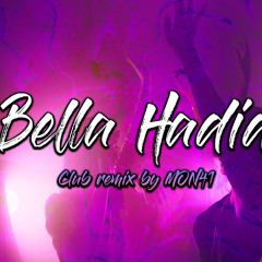 Rakhim, Nyusha — Bella Hadid (CLUB REMIX BY MON41)