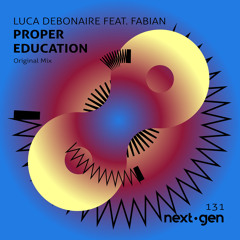 Proper Education (feat. Fabian)