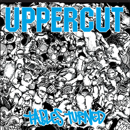 Stream Uppercut Listen to Tables Turned playlist online for free on