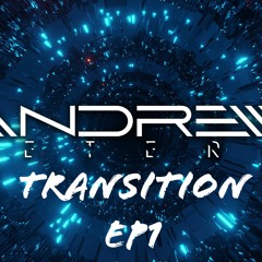 Andrew Peters - Transition EP 1.