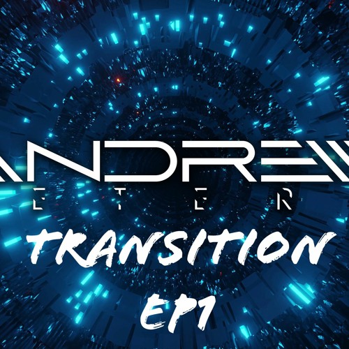 Andrew Peters - Transition EP 1.