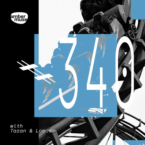 Amber Muse Radio Show #340 with Taran & Lomov // 14 July 2023