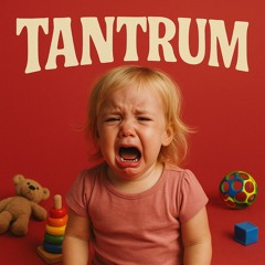 Tantrum