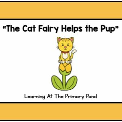 The Cat Fairy Helps The Pup {JK}